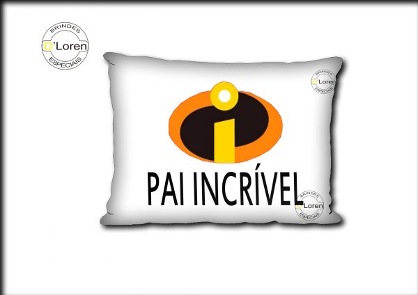 Almofada Pai Incrível